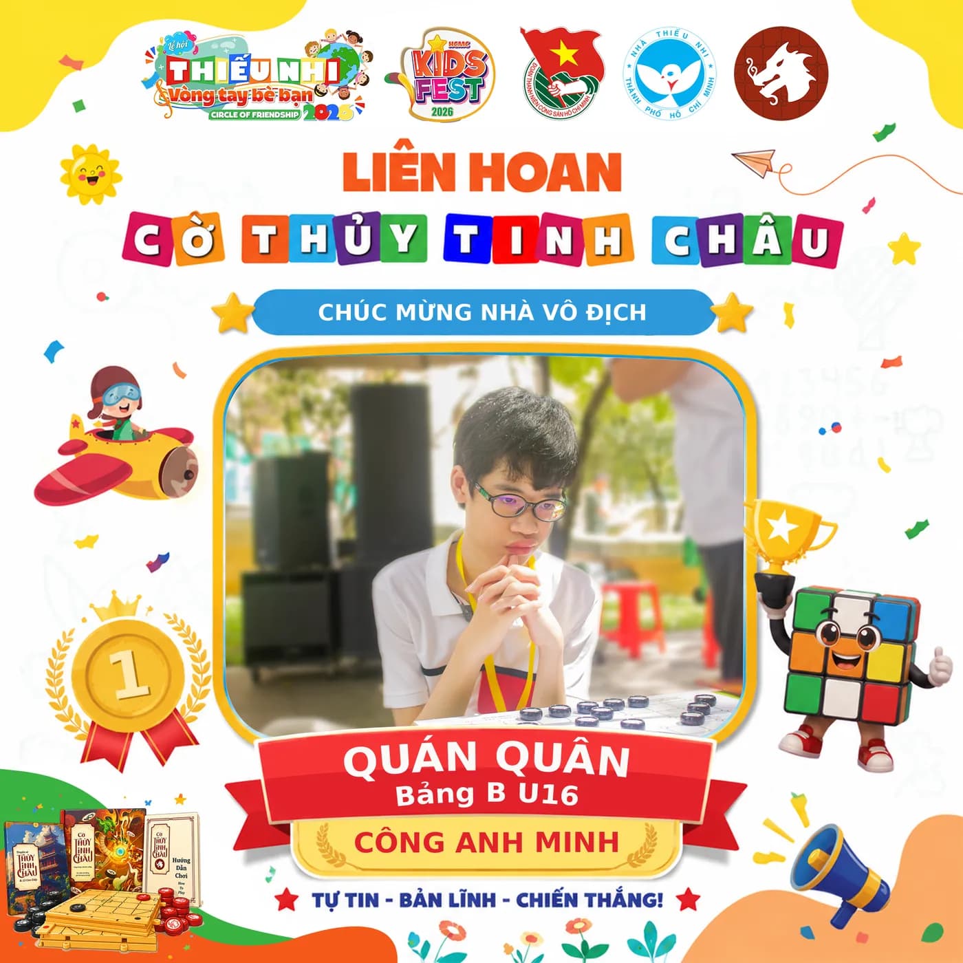 Hình ảnh Quán quân của Bảng B thuộc Liên Hoan Cờ Thủy Tinh Châu Kids Fest 2026 tổ chức tại Nhà Thiếu Nhi Thành phố Hồ Chí Minh.