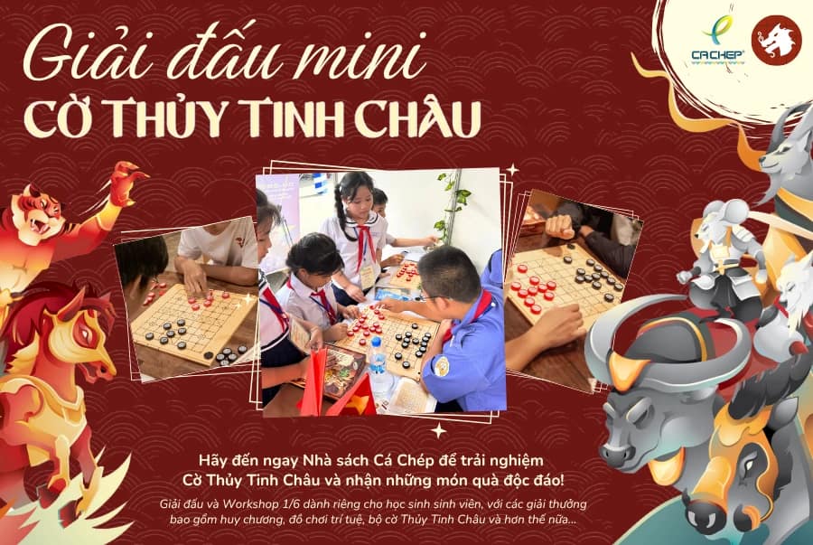 Call to Action Giải đấu Cờ Thủy Tinh Châu Mini tại Nhà sách Cá Chép